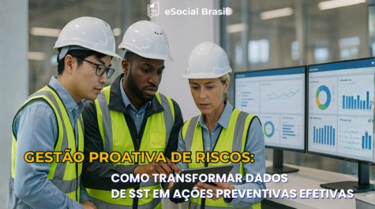 Gestão Proativa de Riscos: Como Transformar Dados de SST em Ações Preventivas Efetivas