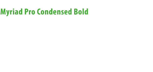 Myriad Pro Condensed Bold