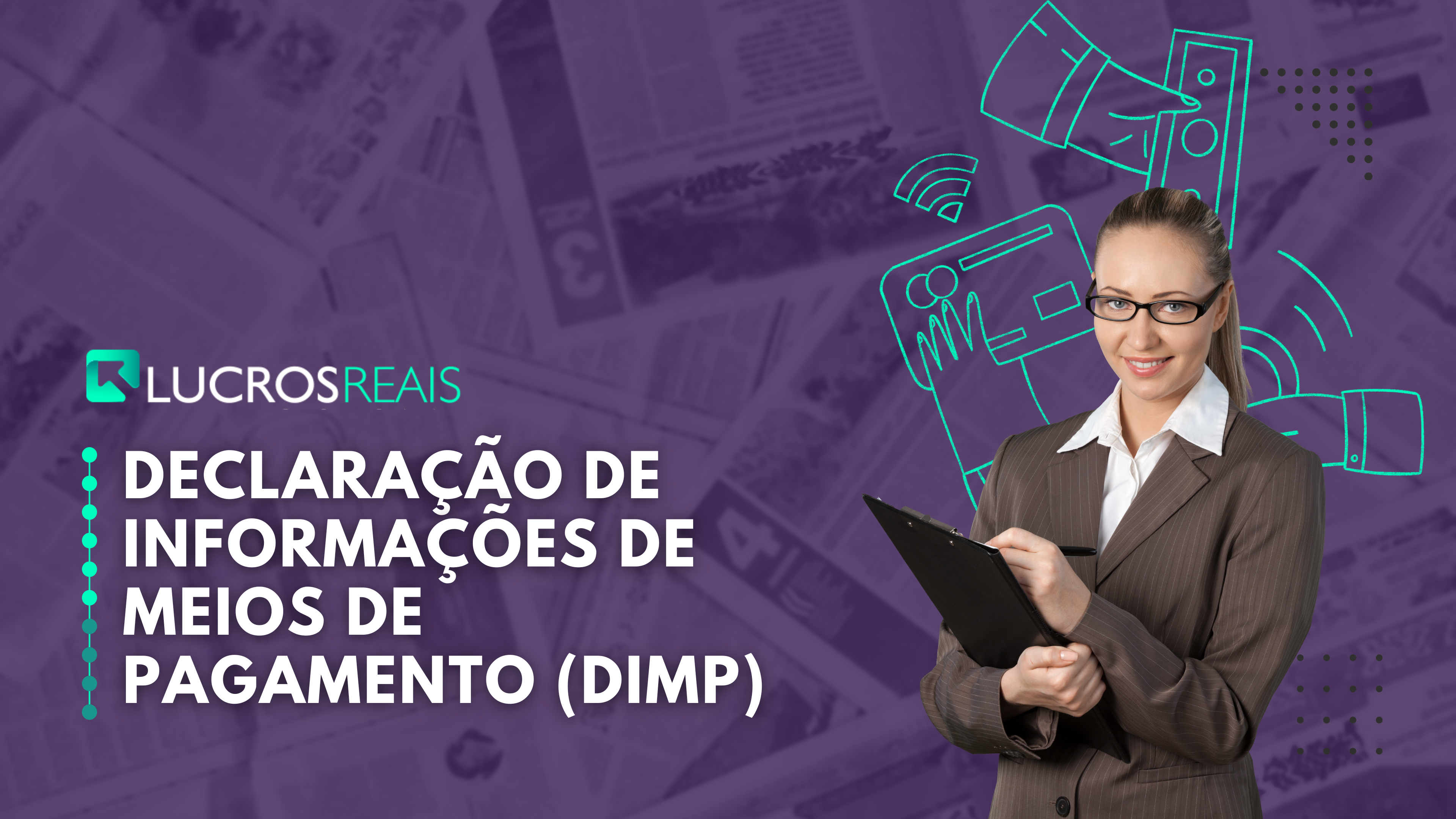 Declaração de Informações de Meios de Pagamento (DIMP)