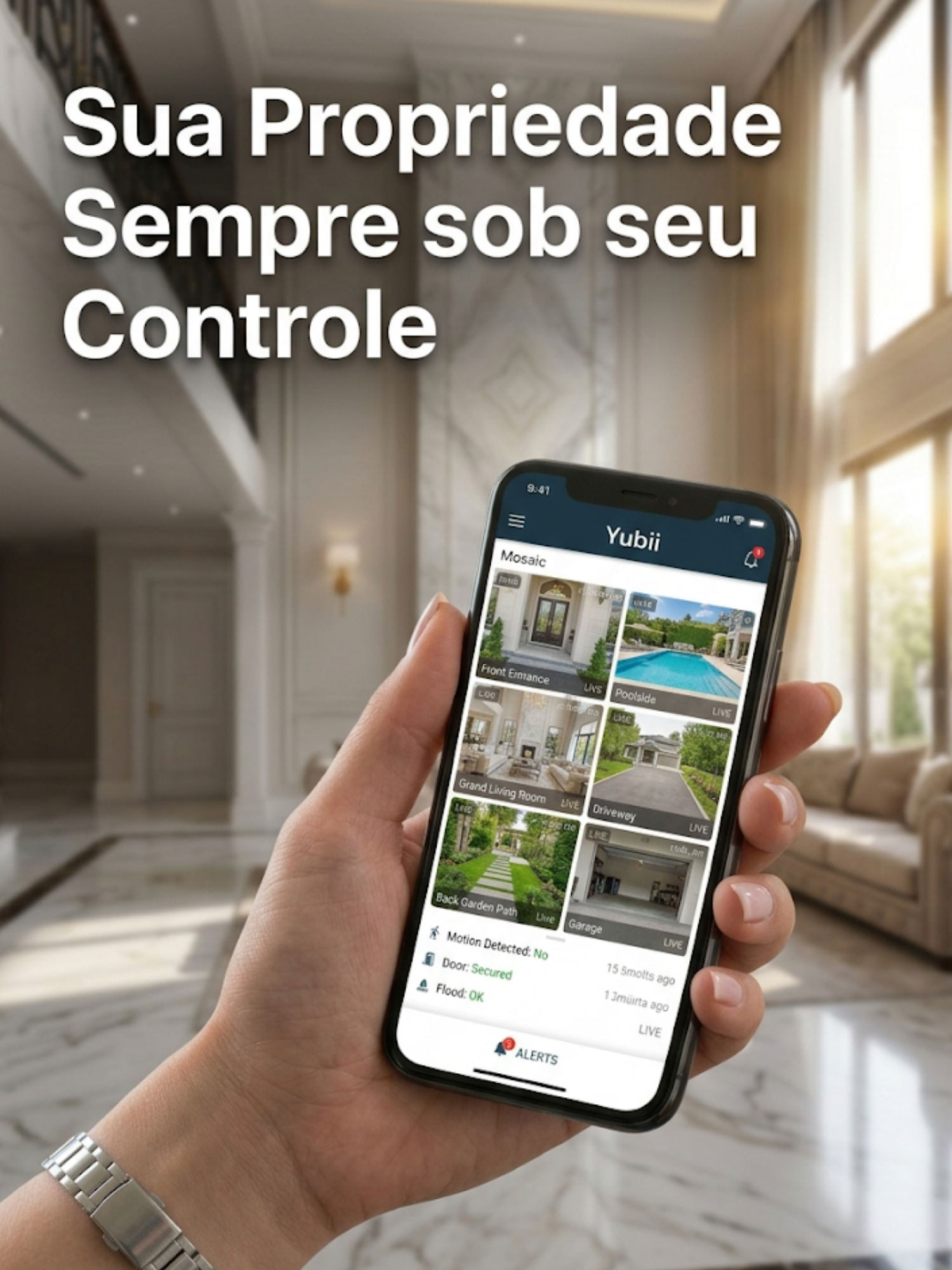 Mão segurando smartphone com aplicativo Yubii mostrando mosaico de câmeras de segurança de alta definição em uma residência de luxo.